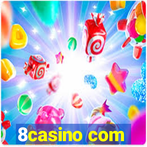 8casino com